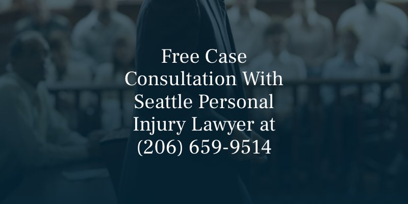 Schedule Free Case Consultation With Seattle Personal Injury Lawyer at (206) 659-9514