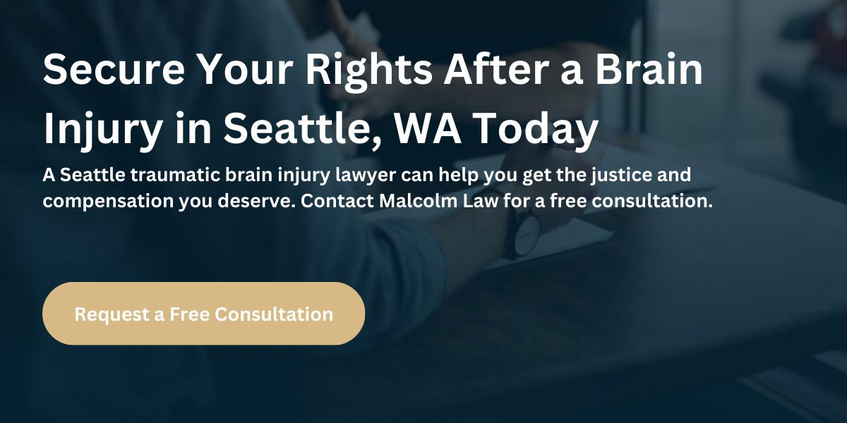 Secure Your Rights After a Brain Injury in Seattle, WA Today