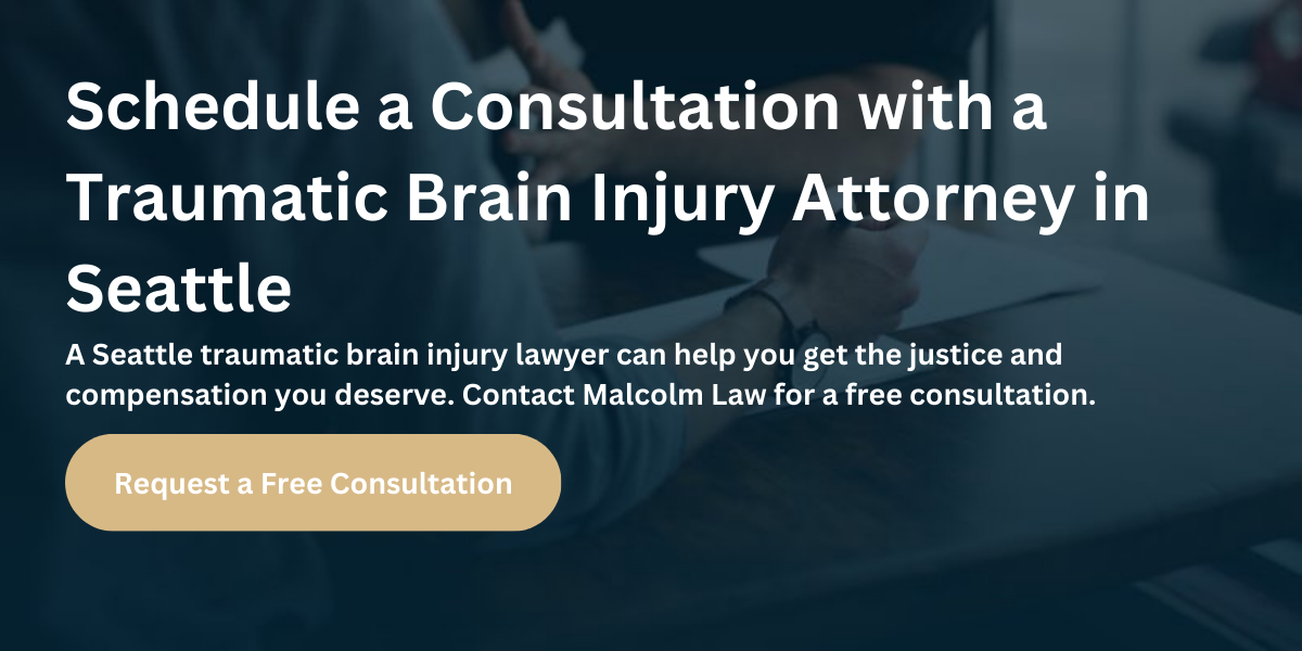 Schedule a Consultation with a Traumatic Brain Injury Attorney in Seattle