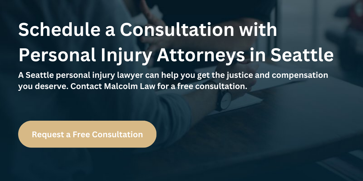 Schedule a Consultation with Personal Injury Attorneys in Seattle